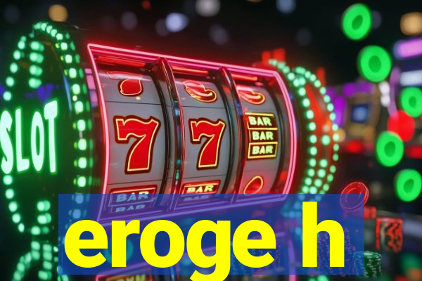 eroge h